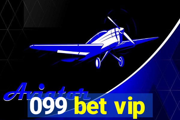 099 bet vip